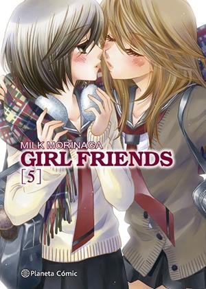 GIRL FRIENDS 5/5 | 9788413410760 | MORINAGA, MILK | Galatea Llibres | Librería online de Reus, Tarragona | Comprar libros en catalán y castellano online