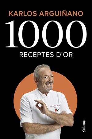1000 RECEPTES D'OR | 9788466426459 | ARGUIÑANO, KARLOS | Galatea Llibres | Llibreria online de Reus, Tarragona | Comprar llibres en català i castellà online