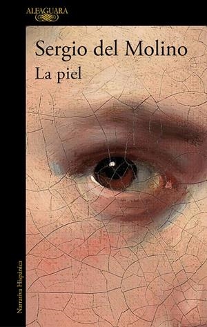 LA PIEL | 9788420438924 | DEL MOLINO, SERGIO | Galatea Llibres | Llibreria online de Reus, Tarragona | Comprar llibres en català i castellà online