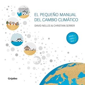 EL PEQUEÑO MANUAL DEL CAMBIO CLIMÁTICO | 9788418007255 | NELLES, DAVID/SERRER, CHRISTIAN | Galatea Llibres | Llibreria online de Reus, Tarragona | Comprar llibres en català i castellà online