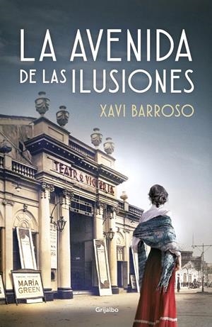 LA AVENIDA DE LAS ILUSIONES | 9788425358470 | BARROSO, XAVI | Galatea Llibres | Librería online de Reus, Tarragona | Comprar libros en catalán y castellano online