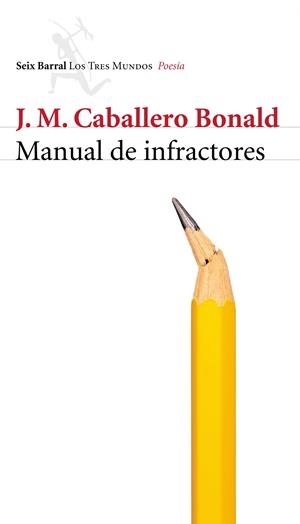 MANUAL DE INFRACTORES | 9788432208935 | CABALLERO BONALD, J. M. | Galatea Llibres | Llibreria online de Reus, Tarragona | Comprar llibres en català i castellà online