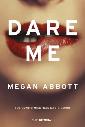 DARE ME | 9788417605377 | ABBOTT, MEGAN | Galatea Llibres | Llibreria online de Reus, Tarragona | Comprar llibres en català i castellà online