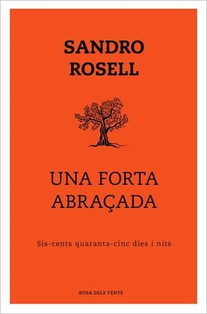 UNA FORTA ABRAÇADA | 9788417909352 | ROSELL, SANDRO | Galatea Llibres | Llibreria online de Reus, Tarragona | Comprar llibres en català i castellà online