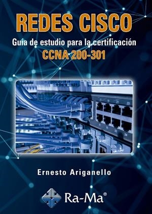 REDES CISCO GUIAS DE ESTUDIO PARA CERTIFICACION CCNA 200 30 | 9788499649306 | ARIGANELLO, ERNESTO | Galatea Llibres | Llibreria online de Reus, Tarragona | Comprar llibres en català i castellà online