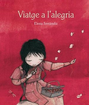 VIATGE A L'ALEGRIA | 9788416817689 | FERRÁNDIZ RUEDA, ELENA | Galatea Llibres | Librería online de Reus, Tarragona | Comprar libros en catalán y castellano online