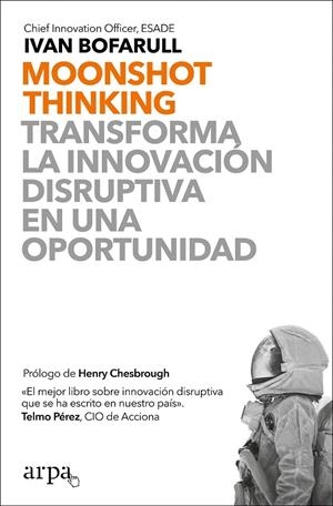 MOONSHOT THINKING | 9788417623463 | BOFARULL, IVAN | Galatea Llibres | Llibreria online de Reus, Tarragona | Comprar llibres en català i castellà online