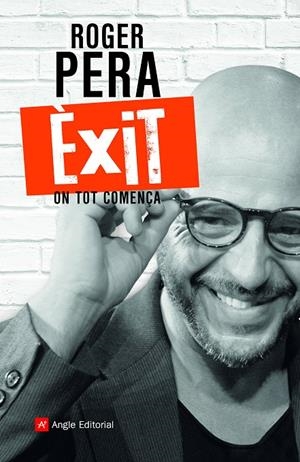 ÈXIT. ON TOT COMENÇA | 9788418197048 | PERA, ROGER | Galatea Llibres | Librería online de Reus, Tarragona | Comprar libros en catalán y castellano online