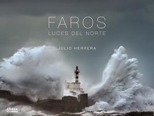 FAROS. LUCES DEL NORTE | 9788491583066 | HERRERA MENÉNDEZ, JULIO | Galatea Llibres | Llibreria online de Reus, Tarragona | Comprar llibres en català i castellà online
