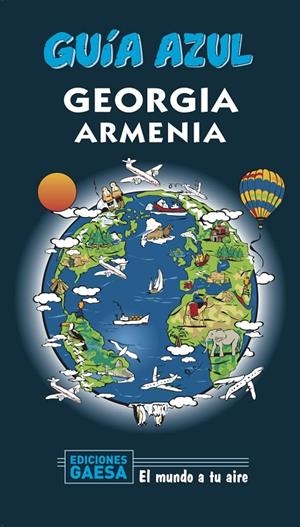 GEORGIA Y ARMENIA GUIA AZUL 2020 | 9788417823955 | GARCÍA, JESÚS | Galatea Llibres | Librería online de Reus, Tarragona | Comprar libros en catalán y castellano online
