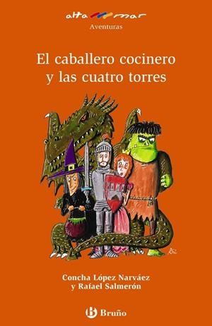 EL CABALLERO COCINERO Y LAS CUATRO TORRES | 9788469628140 | LÓPEZ NARVÁEZ, CONCHA | Galatea Llibres | Llibreria online de Reus, Tarragona | Comprar llibres en català i castellà online