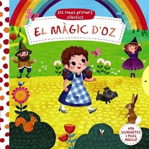 ELS MEUS PRIMERS CLÀSSICS. EL MÀGIC D'OZ | 9788499063140 | Galatea Llibres | Llibreria online de Reus, Tarragona | Comprar llibres en català i castellà online