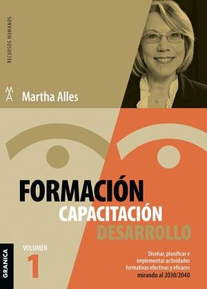 FORMACIÓN, CAPACITACIÓN, DESARROLLO VOLUMEN 1 | 9789878358024 | ALLES, MARTHA ALICIA | Galatea Llibres | Llibreria online de Reus, Tarragona | Comprar llibres en català i castellà online