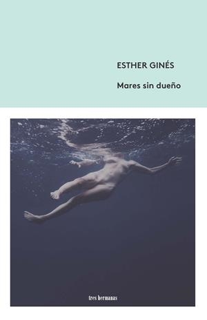 MARES SIN DUEÑO | 9788412094374 | GINES, ESTHER | Galatea Llibres | Librería online de Reus, Tarragona | Comprar libros en catalán y castellano online