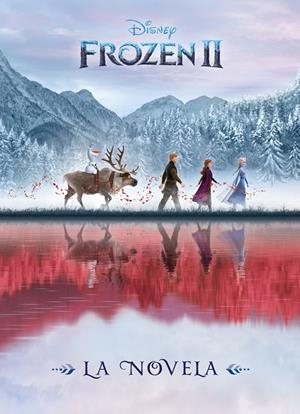 FROZEN 2. LA NOVELA | 9788417062248 | DISNEY | Galatea Llibres | Llibreria online de Reus, Tarragona | Comprar llibres en català i castellà online