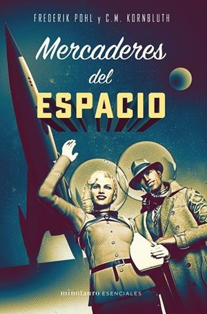 MERCADERES DEL ESPACIO | 9788445006795 | POHL, FREDERICK / KORNBLUTH, C. M. | Galatea Llibres | Librería online de Reus, Tarragona | Comprar libros en catalán y castellano online