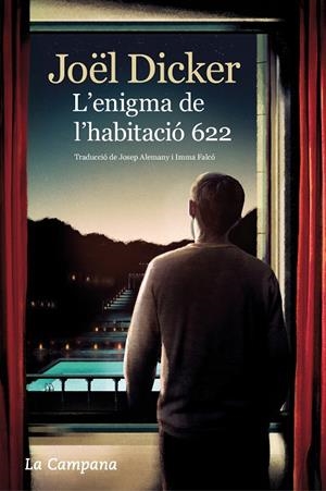 L'ENIGMA DE L'HABITACIÓ 622 | 9788416863716 | DICKER, JOËL | Galatea Llibres | Llibreria online de Reus, Tarragona | Comprar llibres en català i castellà online