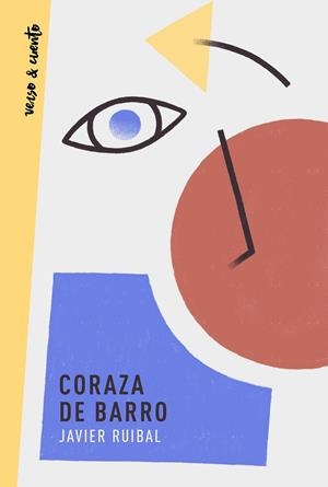CORAZA DE BARRO | 9788403521827 | RUIBAL, JAVIER | Galatea Llibres | Llibreria online de Reus, Tarragona | Comprar llibres en català i castellà online