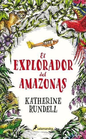 EL EXPLORADOR DEL AMAZONAS | 9788418174032 | RUNDELL, KATHERINE | Galatea Llibres | Llibreria online de Reus, Tarragona | Comprar llibres en català i castellà online