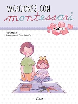 VACACIONES CON MONTESSORI - 3 AÑOS | 9788448855239 | MONCHO, KLARA/BUGUEÑO, PAULA | Galatea Llibres | Llibreria online de Reus, Tarragona | Comprar llibres en català i castellà online