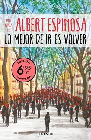LO MEJOR DE IR ES VOLVER | 9788466350907 | ESPINOSA, ALBERT | Galatea Llibres | Librería online de Reus, Tarragona | Comprar libros en catalán y castellano online