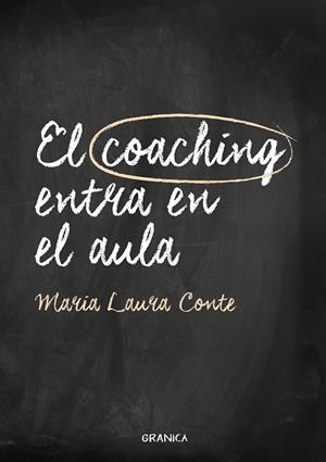 EL COACHING ENTRA EN EL AULA | 9789506419974 | CONTE, MARIA LAURA | Galatea Llibres | Librería online de Reus, Tarragona | Comprar libros en catalán y castellano online