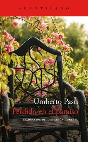PERDIDO EN EL PARAÍSO | 9788417902308 | PASTI, UMBERTO | Galatea Llibres | Llibreria online de Reus, Tarragona | Comprar llibres en català i castellà online