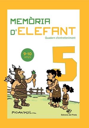 MEMORIA D'ELEFANT 9-10 ANYS | 9788417207328 | PICANYOL | Galatea Llibres | Librería online de Reus, Tarragona | Comprar libros en catalán y castellano online