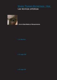 TECNICAS PICTORICAS 1. DE LA EDAD MEDIA AL RENACIMIENTO | 9788446023449 | MUSEO THYSSEN | Galatea Llibres | Librería online de Reus, Tarragona | Comprar libros en catalán y castellano online