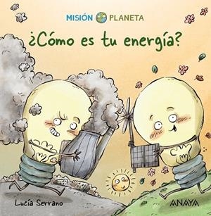 CÓMO ES TU ENERGÍA? | 9788469865781 | SERRANO, LUCÍA | Galatea Llibres | Llibreria online de Reus, Tarragona | Comprar llibres en català i castellà online