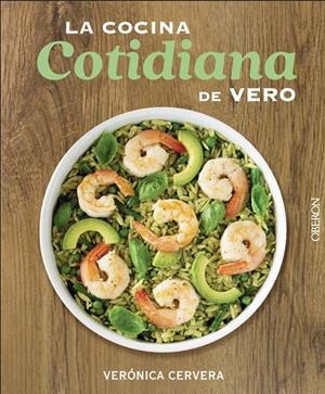 LA COCINA COTIDIANA DE VERO | 9788441541993 | CERVERA, VERÓNICA | Galatea Llibres | Llibreria online de Reus, Tarragona | Comprar llibres en català i castellà online