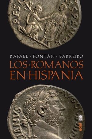 LOS ROMANOS EN HISPANIA | 9788441440203 | FONTÁN BARREIRO, RAFAEL | Galatea Llibres | Librería online de Reus, Tarragona | Comprar libros en catalán y castellano online
