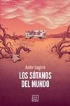 LOS SOTANOS DEL MUNDO | 9788417678401 | IZAGIRRE, ANDER | Galatea Llibres | Llibreria online de Reus, Tarragona | Comprar llibres en català i castellà online