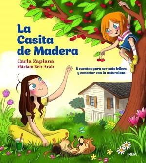 LA CASITA DE MADERA | 9788427222243 | ZAPLANA, CARLA | Galatea Llibres | Librería online de Reus, Tarragona | Comprar libros en catalán y castellano online