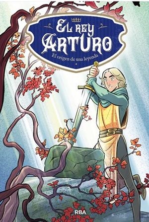 EL REY ARTURO. EL ORIGEN DE UNA LEYENDA | 9788427212749 | NORWITCH, E. | Galatea Llibres | Llibreria online de Reus, Tarragona | Comprar llibres en català i castellà online
