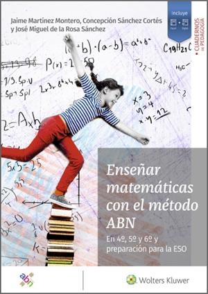ENSEÑAR MATEMÁTICAS CON EL MÉTODO ABN | 9788499872018 | MARTÍNEZ MONTERO, JAIME/SÁNCHEZ CORTÉS, CONCEPCIÓN/DE LA ROSA SÁNCHEZ, JOSÉ MIGUEL | Galatea Llibres | Librería online de Reus, Tarragona | Comprar libros en catalán y castellano online