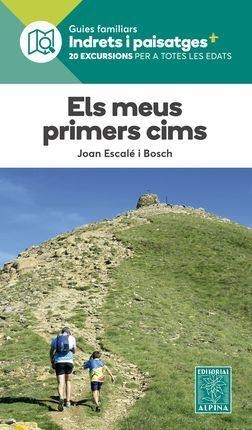 ELS  MEUS PRIMERS CIMS | 9788480908238 | ESCALE I BOSCH, JOAN | Galatea Llibres | Llibreria online de Reus, Tarragona | Comprar llibres en català i castellà online