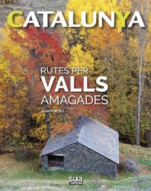 RUTES PER VALLS AMAGADES | 9788482167435 | PORTELL, JOAN | Galatea Llibres | Librería online de Reus, Tarragona | Comprar libros en catalán y castellano online