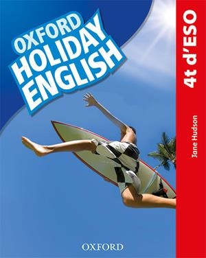 HOLIDAY ENGLISH 4T ESO -EDICIO CATALÀ 2019- | 9780194014779 | HUDSON, JANE | Galatea Llibres | Librería online de Reus, Tarragona | Comprar libros en catalán y castellano online