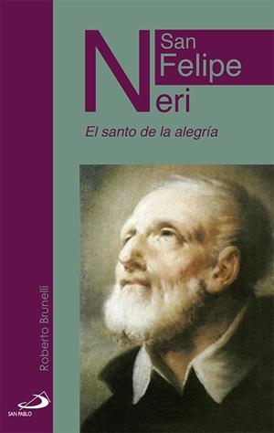 SAN FELIPE NERI | 9788428547161 | BRUNELLI, ROBERTO | Galatea Llibres | Llibreria online de Reus, Tarragona | Comprar llibres en català i castellà online