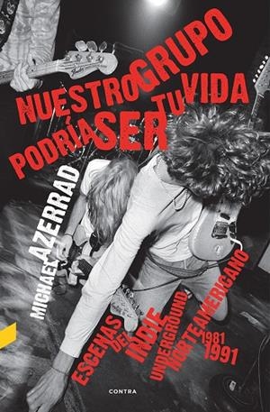 NUESTRO GRUPO PODRÍA SER TU VIDA | 9788418282003 | AZERRAD, MICHAEL | Galatea Llibres | Llibreria online de Reus, Tarragona | Comprar llibres en català i castellà online