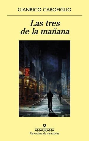 LAS TRES DE LA MAÑANA | 9788433980649 | CAROFIGLIO, GIANRICO | Galatea Llibres | Llibreria online de Reus, Tarragona | Comprar llibres en català i castellà online
