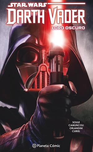 STAR WARS DARTH VADER LORD OSCURO 2/4 | 9788413411514 | SOULE, CHARLES/CAMUNCOLI, GIUSEPPE | Galatea Llibres | Llibreria online de Reus, Tarragona | Comprar llibres en català i castellà online