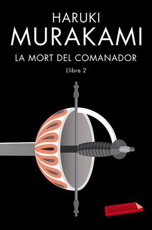LA MORT DEL COMANADOR 2 | 9788417423506 | MURAKAMI, HARUKI | Galatea Llibres | Llibreria online de Reus, Tarragona | Comprar llibres en català i castellà online