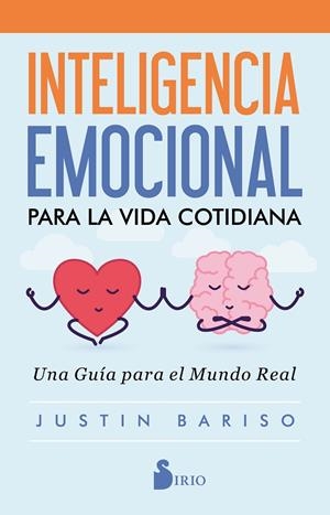 INTELIGENCIA EMOCIONAL PARA LA VIDA COTIDIANA | 9788418000416 | BARISO, JUSTIN | Galatea Llibres | Llibreria online de Reus, Tarragona | Comprar llibres en català i castellà online