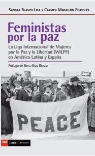 FEMINISTAS POR LA PAZ | 9788498889529 | BLASCO, SANDRA - CARMEN MAGALLON | Galatea Llibres | Llibreria online de Reus, Tarragona | Comprar llibres en català i castellà online