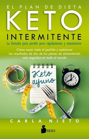 EL PLAN DE DIETA KETO INTERMITENTE | 9788418000096 | NIETO MARTÍNEZ, CARLA | Galatea Llibres | Llibreria online de Reus, Tarragona | Comprar llibres en català i castellà online