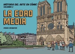 HISTORIA DEL ARTE EN CÓMIC 2. LA EDAD MEDIA | 9788412079838 | CIFUENTES, PEDRO | Galatea Llibres | Llibreria online de Reus, Tarragona | Comprar llibres en català i castellà online