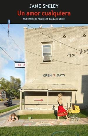 UN AMOR CUALQUIERA | 9788417517700 | SMILEY, JANE | Galatea Llibres | Llibreria online de Reus, Tarragona | Comprar llibres en català i castellà online