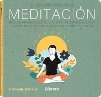 PEQUEÑO LIBRO DE LA MEDITACION | 9789463594417 | BROOKS, STEPHANIE | Galatea Llibres | Llibreria online de Reus, Tarragona | Comprar llibres en català i castellà online